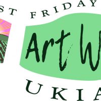UKIAH  FIRST FRIDAY ART WALK