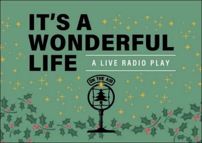 IT'S A WONDERFUL LIFE - A Live Radio Play