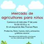 Gallery 2 - Come Shop the Kids' Farmer's Market at Alex Thomas Plaza Wednesdays 10 AM to noon thru Aug 5th