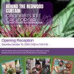 Gallery 1 - Opening Reception- Behind the Redwood Curtain: Cannabis in California